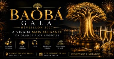 BAOBÁ GALA RÉVEILLON 2027 em São José