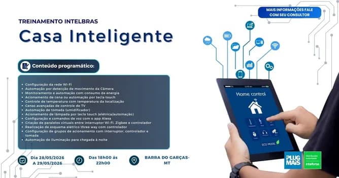 Imagem do (BARRA DO GARÇAS ) TREINAMENTO MÃO NA MASSA CASA INTELIGENTE