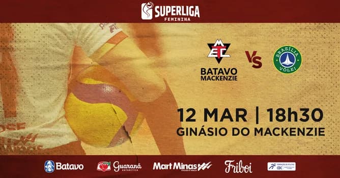 Imagem do BATAVO MACKENZIE X BRASÍLIA VÔLEI (12/03) - SUPERLIGA FEMININA