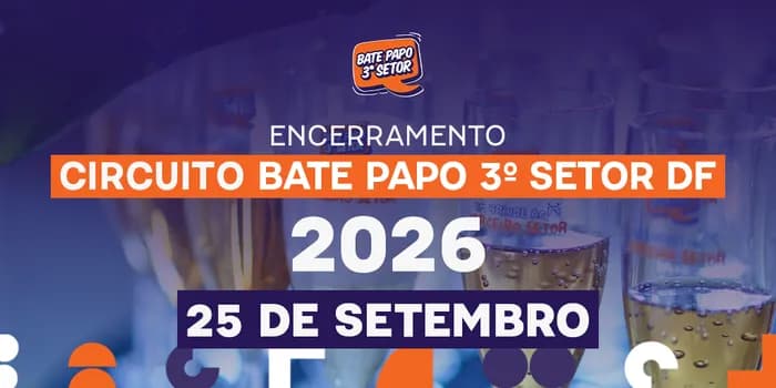 Imagem do Bate Papo 3º Setor | Encerramento - 25/09