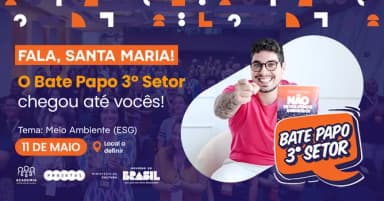 Bate Papo 3º Setor | Santa Maria - 02/09 em Brasília