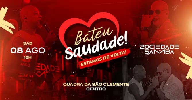Imagem do Bateu Saudade! Estamos de volta! Sociedade do Samba e convidados