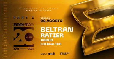 Beehive 20 Anos - Part I em Passo Fundo
