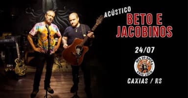 BETO E jACOBINOS ACÚSTICO em Caxias do Sul