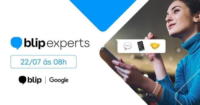Imagem do Blip Experts: Conversational Growth & RCS for Business