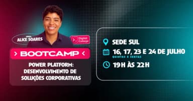 Bootcamp | Power Platform - Desenvolvimento de Soluções Corporativas | Sede Sul em Fortaleza