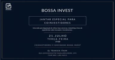 Bossa Invest - Jantar Especial Para Investidores em São Paulo