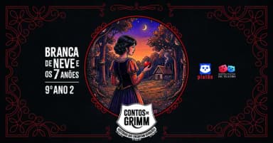 Branca de Neve e os 7 anões - 9º ano 2 - 21h em Maringá