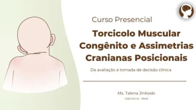 Brasília - Torcicolo e Assimetrias Cranianas - Turma 3 em Brasília