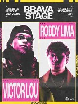 Imagem do Brava Stage: Victor Lou + Roddy Lima