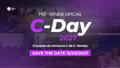 C-Day 2027 - O evento Imersivo em Experiência do Cliente - Instituto Cliente Feliz em São Paulo