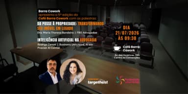 Café Barra Cowork 21-07 Transformando seu imóvel em legado e INTELIGÊNCIA ARTIFICIAL NA ADVOCACIA em Rio de Janeiro