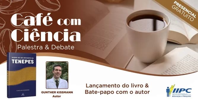 Imagem do Café com Ciência: Diário de um Iniciante na Tenepes - Gunther Kissmann / Brasília - DF