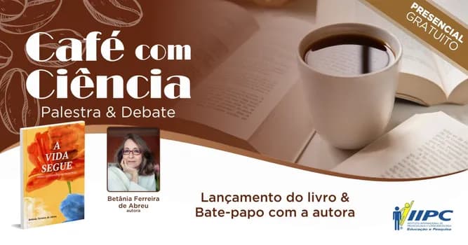 Imagem do Café com Ciência: Lançamento do livro “A Vida Segue” e bate-papo com a autora / Belém - PA