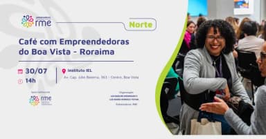Café com Empreendedoras - Boa Vista- Roraima em Boa Vista