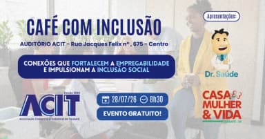 CAFÉ COM INCLUSÃO (JULHO) em Taubaté