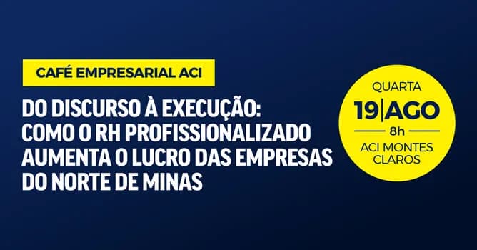 Imagem do Café Empresarial ACI - Edição de Agosto/2026