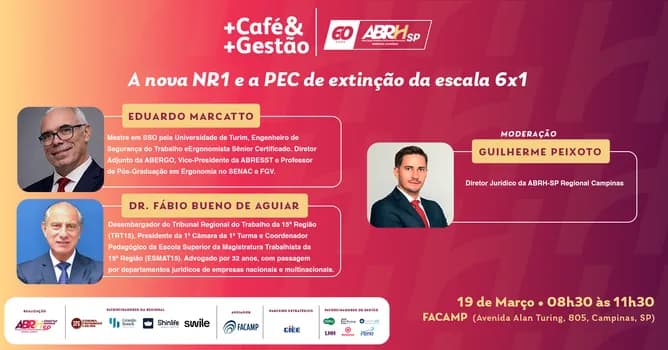 Imagem do +Café&+Gestão: A nova NR1 e a PEC de extinção da escala 6x1