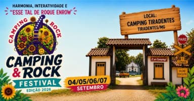 CAMPING & ROCK FESTIVAL 2026 em Tiradentes