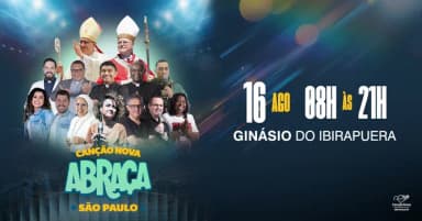 CANÇÃO NOVA ABRAÇA SÃO PAULO em São Paulo