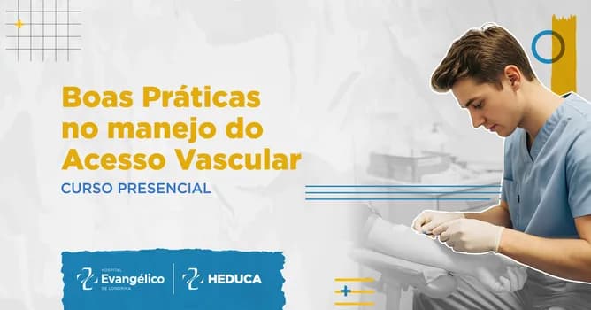 Imagem do Capacitação Boas Práticas no Manejo do Acesso Vascular - HE + ISHÁ - Presencial