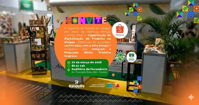Imagem do Capacitação de Digitalização de Produtos na Shopee Selo Amapá & Minha Primeira Empresa