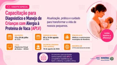 Capacitação para diagnóstico e manejo de crianças com alergia à proteína de vaca(APLV) em Porto Velho