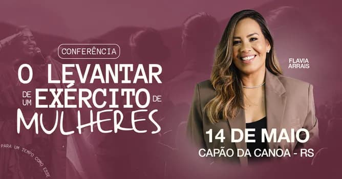 Imagem do Capão da Canoa, RS - O Levantar de um Exército de Mulheres - Conferência com Flavia Arrais