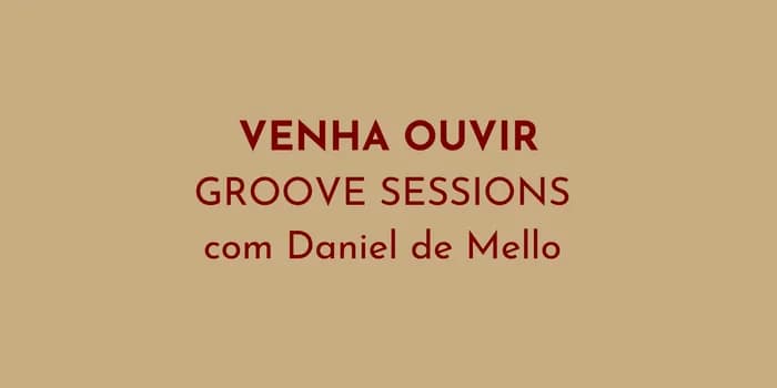 Imagem do Casa Pomar apresenta Groove Sessions com DJ DANIEL DE MELLO
