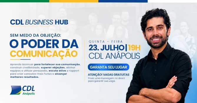 Imagem do CDL BUSINESS HUB - SEM MEDO DA OBJEÇÃO O PODER DA COMUNICAÇÃO