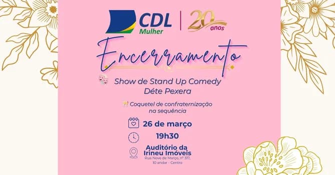 Imagem do CDL Mulher 20 Anos: Show de Stand Up Comedy com Déte Pexera