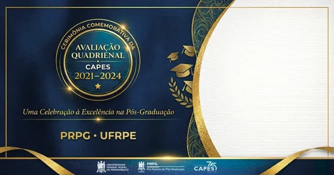 Imagem do Cerimônia Comemorativa da Avaliação Quadrienal CAPES 2021-2024 da Pós-Graduação da UFRPE