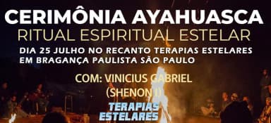 CERIMÔNIA ESTELAR AYAHUASCA em Bragança Paulista