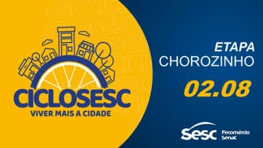 CICLO SESC 2026 ETAPA CHOROZINHO em Chorozinho