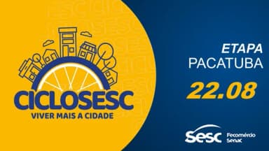 CICLO SESC 2026 ETAPA PACATUBA em Pacatuba