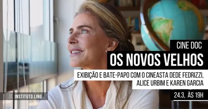 Imagem do Cine Doc: Os Novos Velhos, do cineasta Dede Fedrizzi