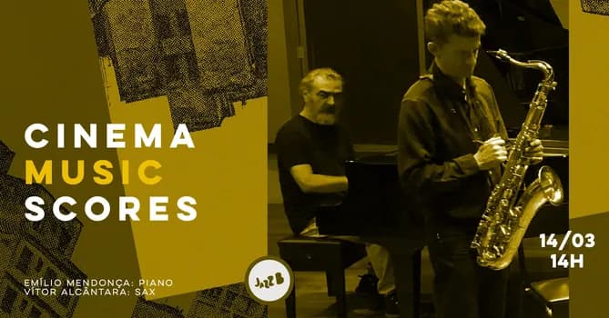 Imagem do CINEMA MUSIC SCORES - EMILIO MENDONÇA E VITOR ALCÂNTARA no JazzB (SÁBADO 14/MAR/26)