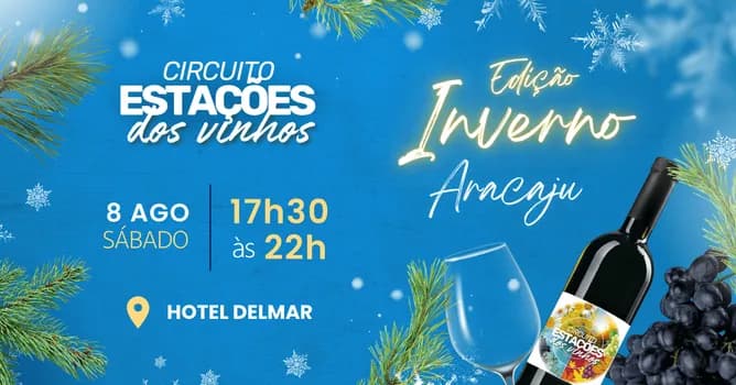 Imagem do Circuito Estações dos Vinhos Aracaju - Edição Inverno