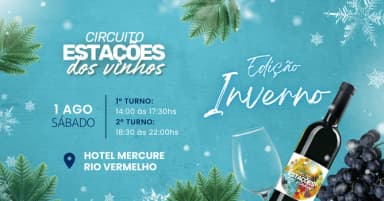 Circuito Estações dos Vinhos - Edição Inverno em Salvador