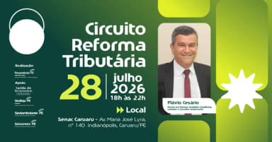 Circuito Reforma Tributária - Edição Caruaru em Caruaru