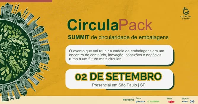 Imagem do CIRCULA PACK SUMMIT de Economia Circular de Embalagens