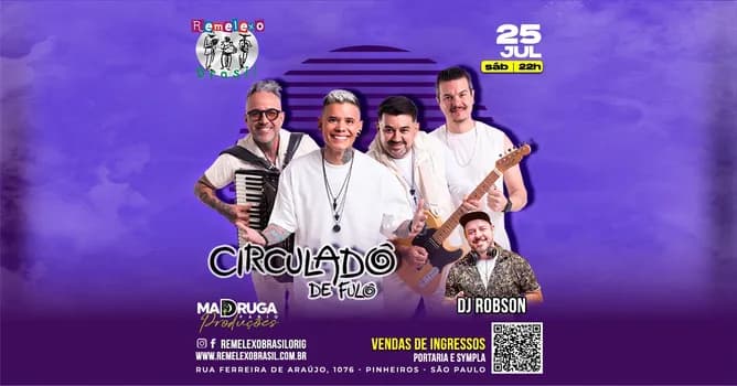 Imagem do CIRCULADO DE FULO e DJ ROBSON no REMELEXO BRASIL