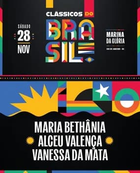CLÁSSICOS DO BRASIL / ALCEU VALENÇA + MARIA BETHANIA + VANESSA DA MATA em Rio de Janeiro