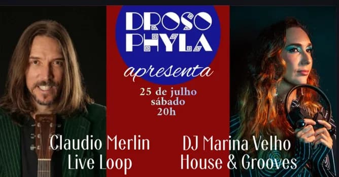 Imagem do Claudio Merlin (Live Loop) + DJ Marina Velho (House & Grooves)