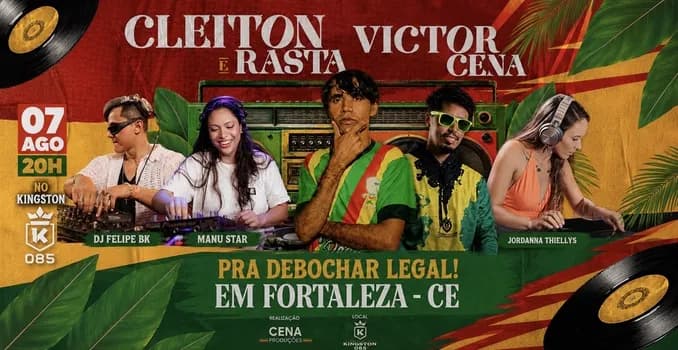 Imagem do Cleiton Rasta e Victor Cena no Kingston 085 - Fortaleza