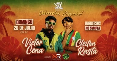 Cleiton Rasta & Victor Cena no Casarão Mi Reggae em Parnaíba