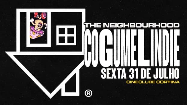 Imagem do Cogumelindie Especial The Neighbourhood | 31.07 | CORTINA