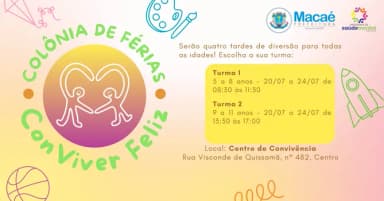 Colônia de Férias ConViver Feliz - Edição Julho em Macaé