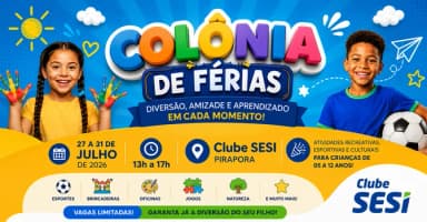 Colônia de Férias - Julho 2026 em Pirapora