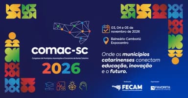 COMAC/SC 2026 - Congresso de Municípios, Associações e Consórcios de Santa Catarina em Balneário Camboriú
